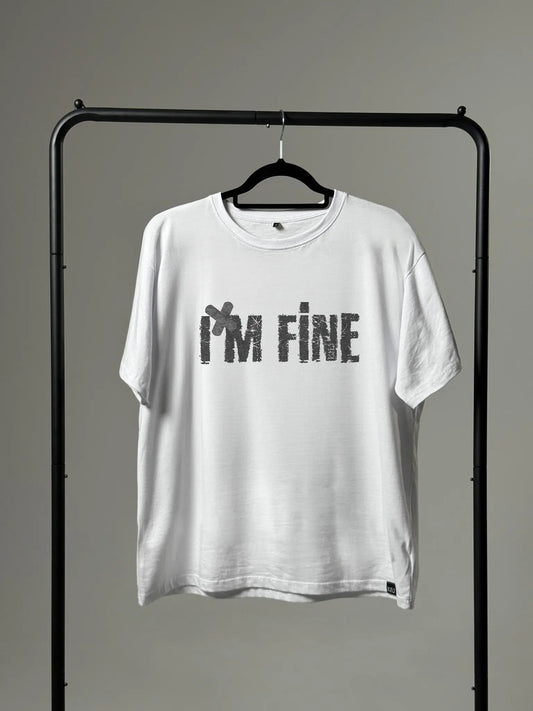 I'M FINE